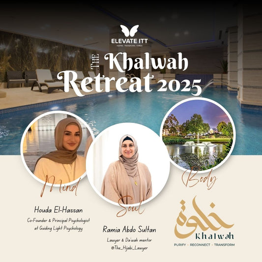 Early bird tickets -The Third Annual Khalwah Retreat 2025